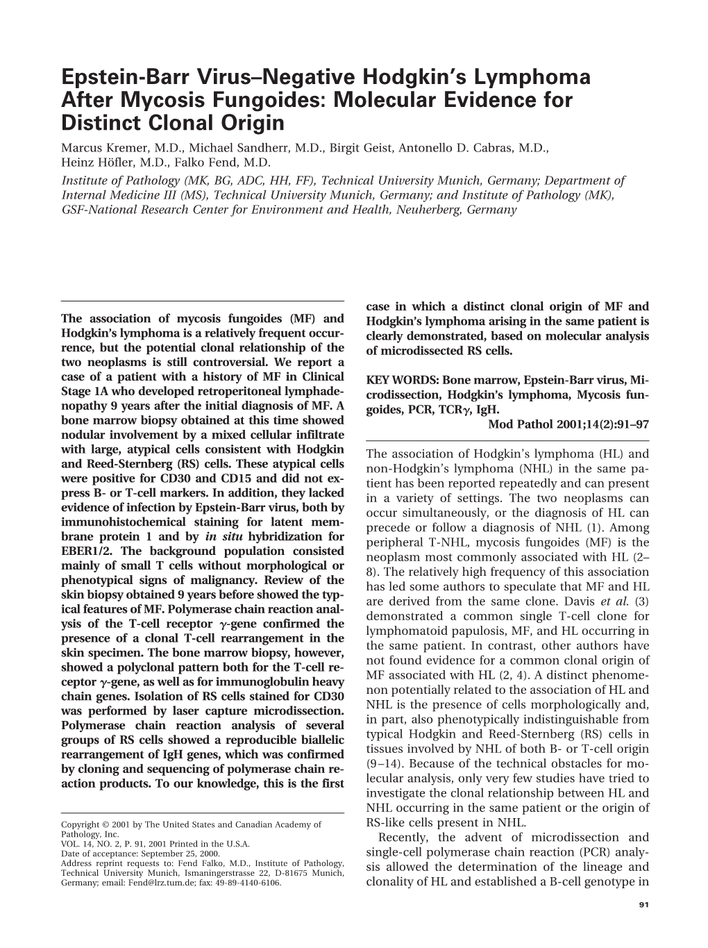 Epstein-Barr Virus–Negative Hodgkin's Lymphoma After Mycosis