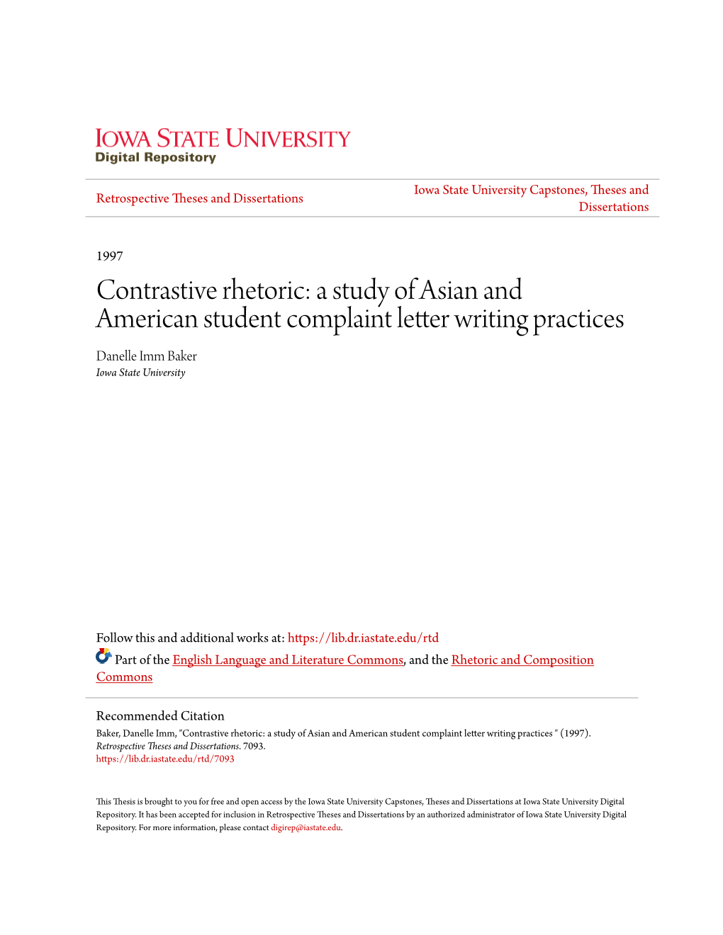 Contrastive Rhetoric: a Study of Asian and American Student Complaint Letter Writing Practices Danelle Imm Baker Iowa State University
