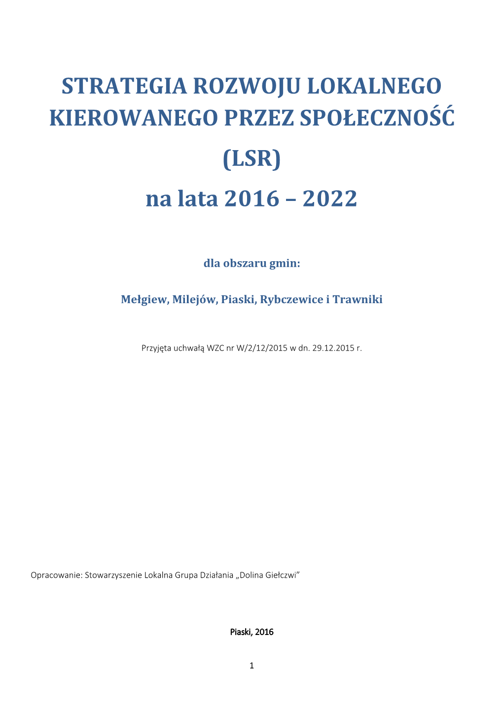 LSR) Na Lata 2016 – 2022