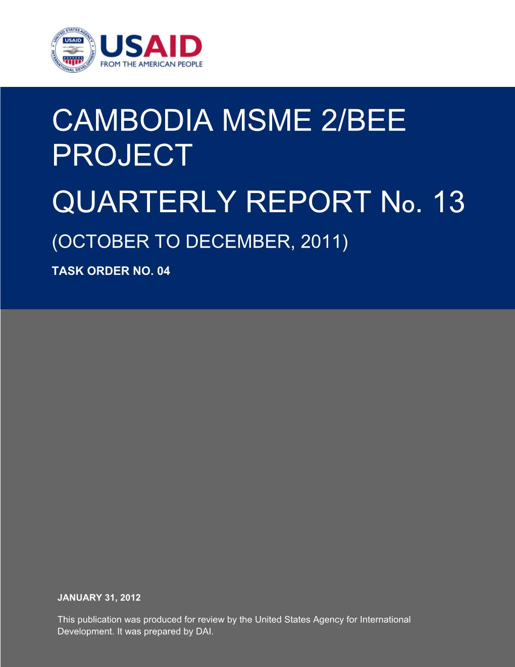 CAMBODIA MSME 2/BEE PROJECT QUARTERLY REPORT No. 13 YEAR 4 4