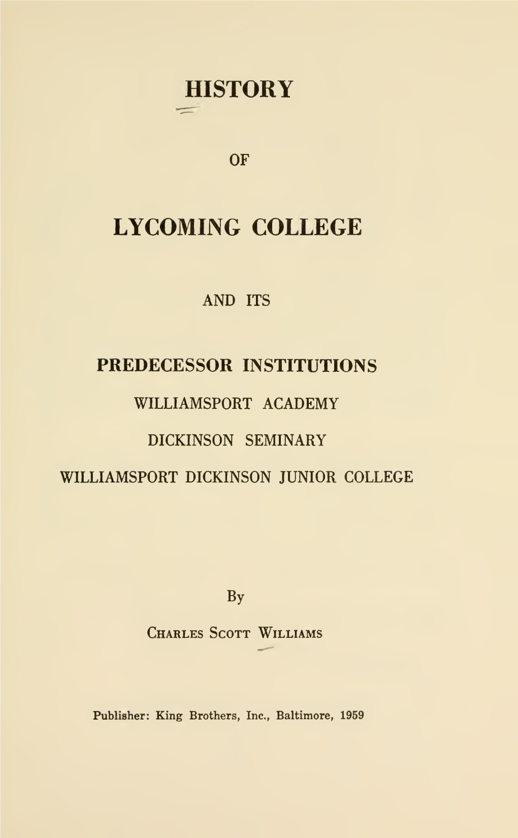 History of Lycoming College and Its Predecessor