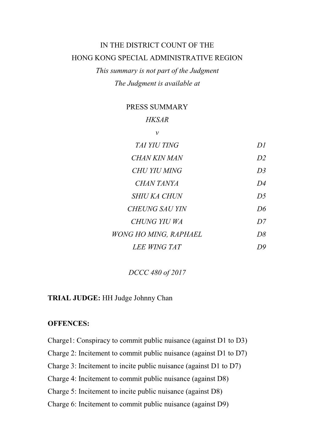 IN the DISTRICT COUNT of the HONG KONG SPECIAL ADMINISTRATIVE REGION This Summary Is Not Part of the Judgment the Judgment Is Available At