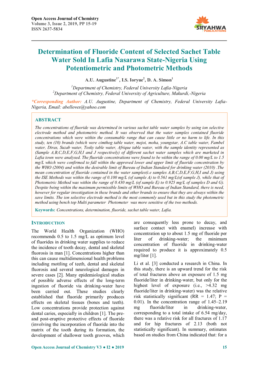 Determination of Fluoride Content of Selected Sachet Table Water Sold in Lafia Nasarawa State-Nigeria Using Potentiometric and Photometric Methods