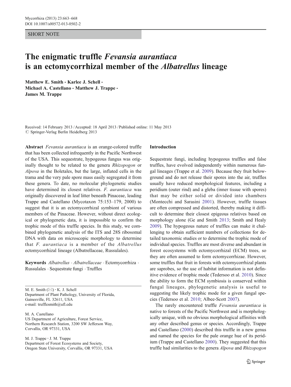 The Enigmatic Truffle Fevansia Aurantiaca Is an Ectomycorrhizal Member of the Albatrellus Lineage