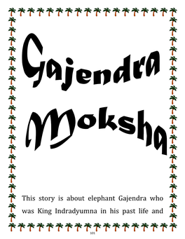 This Story Is About Elephant Gajendra Who Was King Indradyumna in His Past Life And