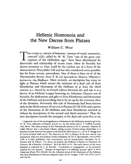Hellenic Homonoia and the New Decree from Plataea West, William C Greek, Roman and Byzantine Studies; Winter 1977; 18, 4; Periodicals Archive Online Pg