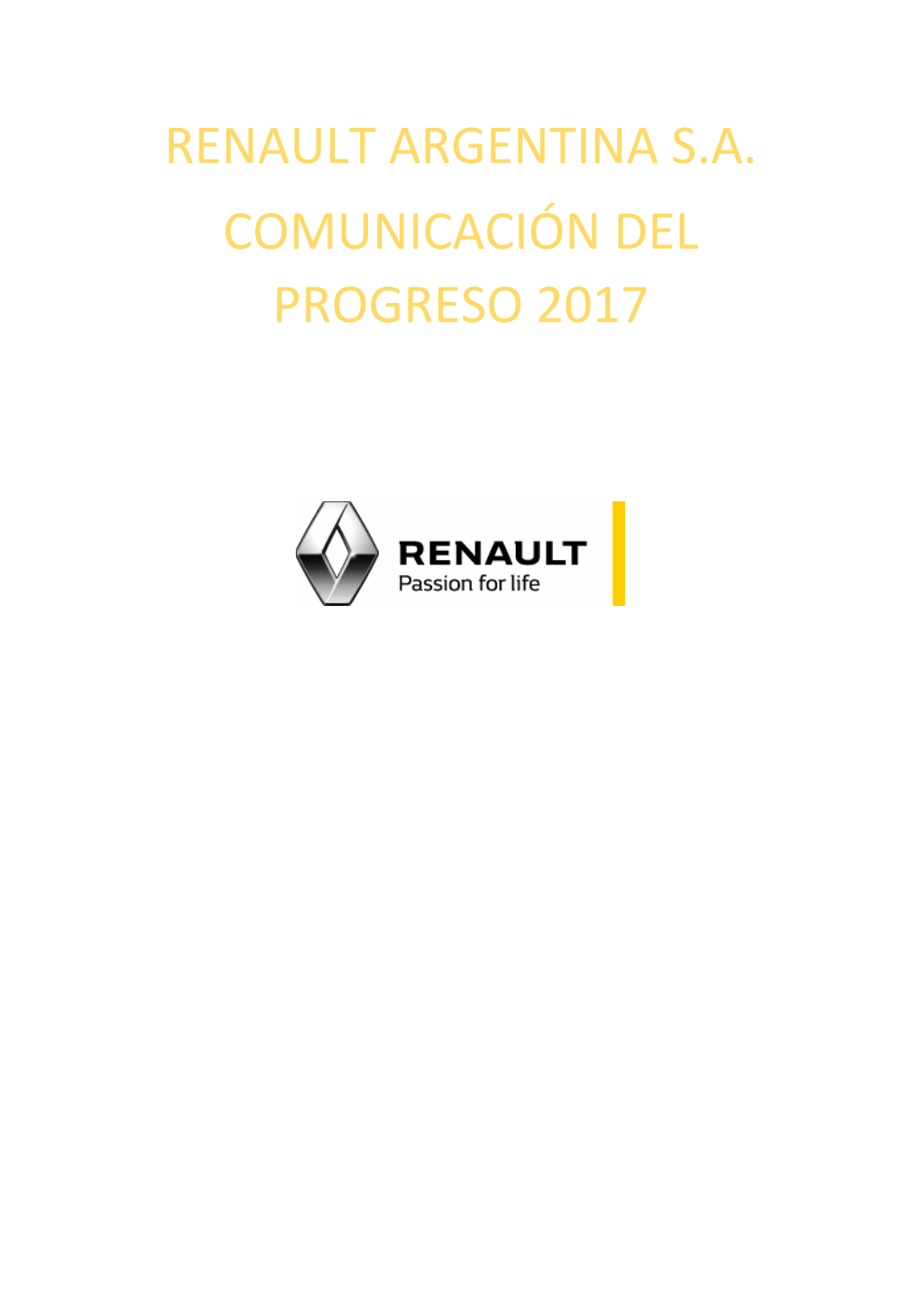 Renault Argentina Sa Comunicación Del Progreso 2017