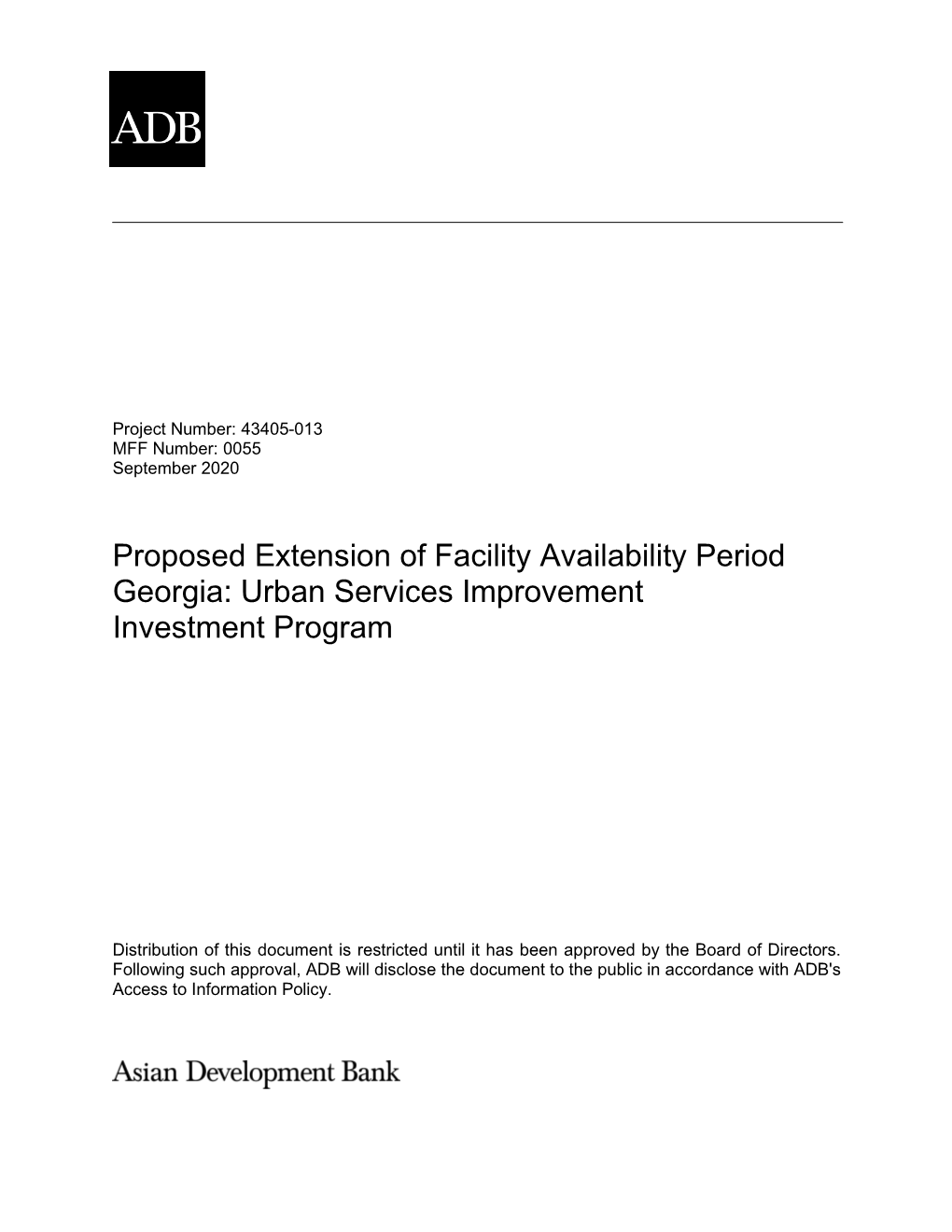 Proposed Extension of Facility Availability Period Georgia: Urban Services Improvement Investment Program