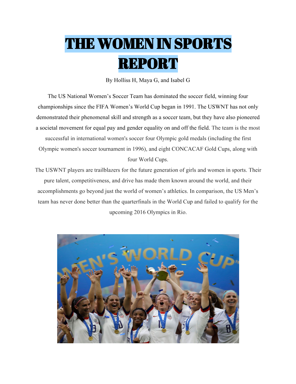 THE WOMEN in SPORTS REPORT by Holliss H, Maya G, and Isabel G