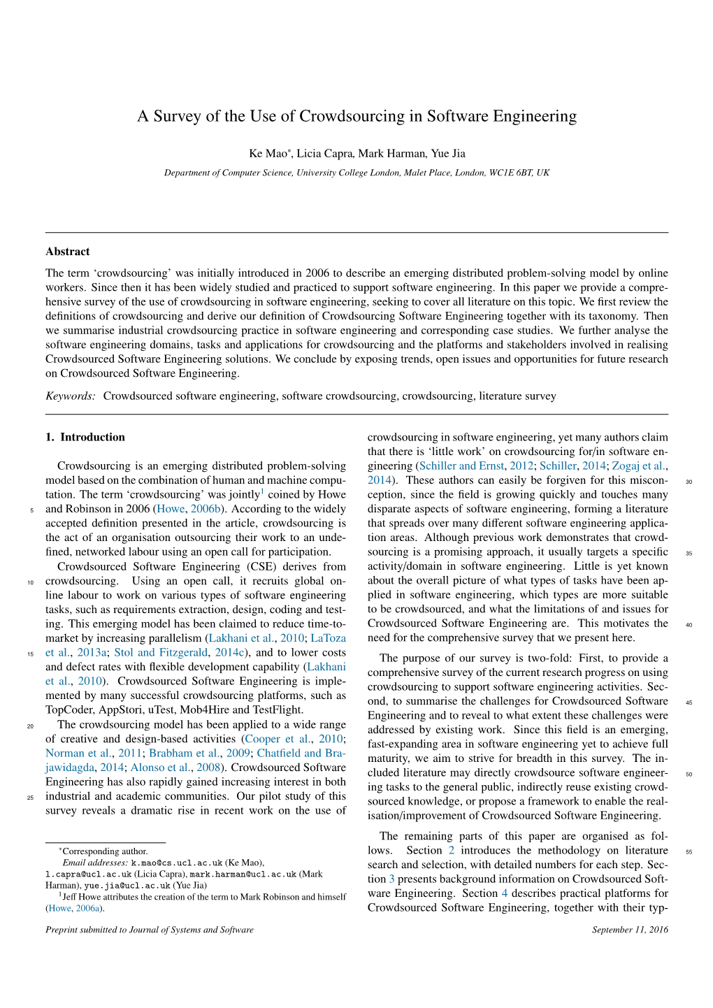 A Survey of the Use of Crowdsourcing in Software Engineering