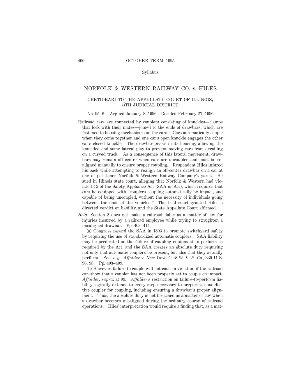 NORFOLK & WESTERN RAILWAY CO. V. HILES Certiorari to The