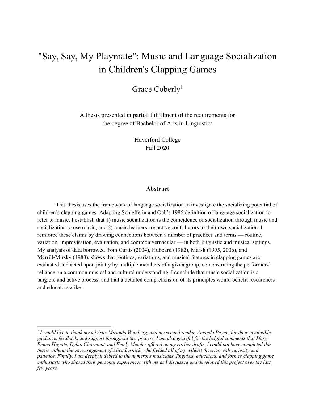 "Say, Say, My Playmate": Music and Language Socialization in Children's Clapping Games