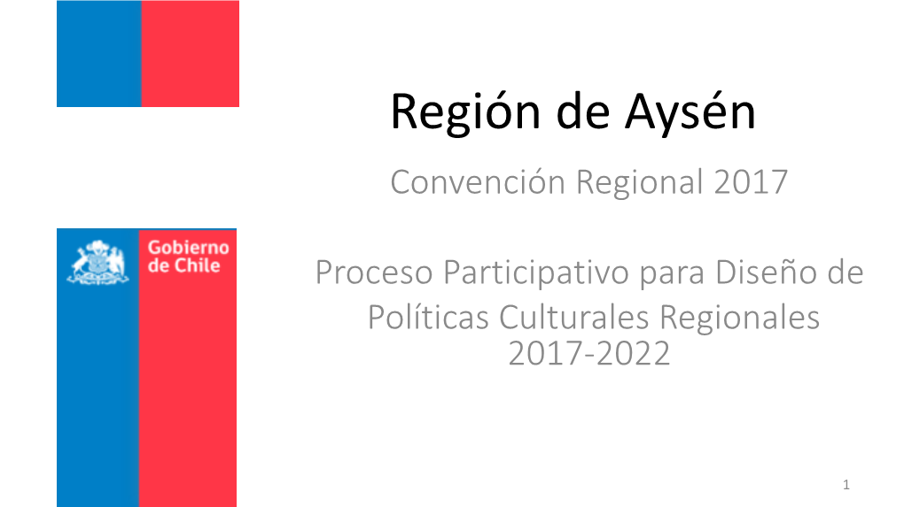 Región De Aysén Convención Regional 2017