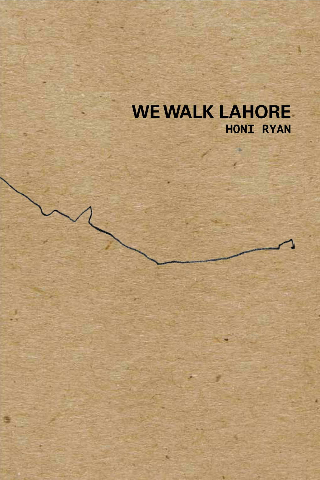 We Walk Lahore Honi Ryan We Walk Lahore Honi Ryan