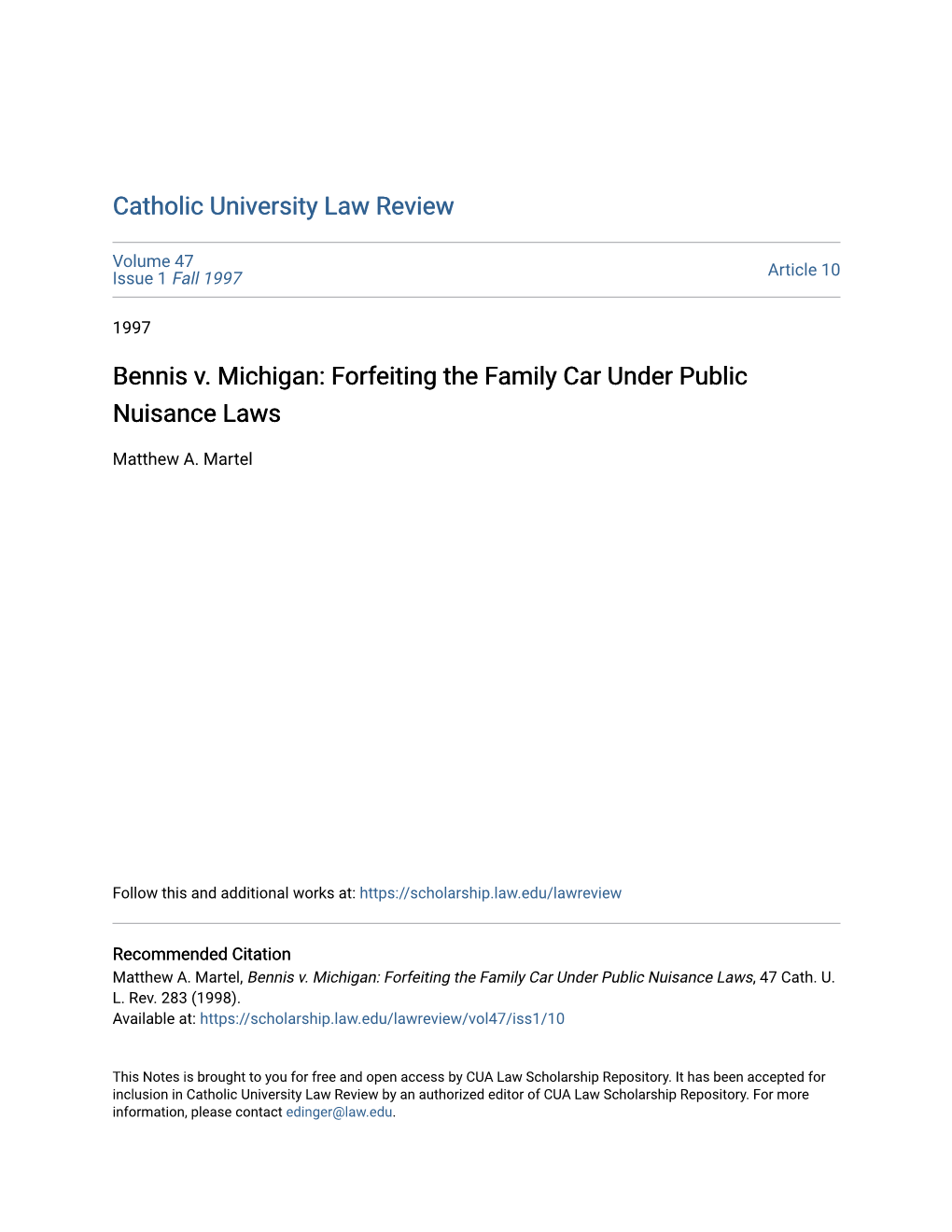 Bennis V. Michigan: Forfeiting the Family Car Under Public Nuisance Laws