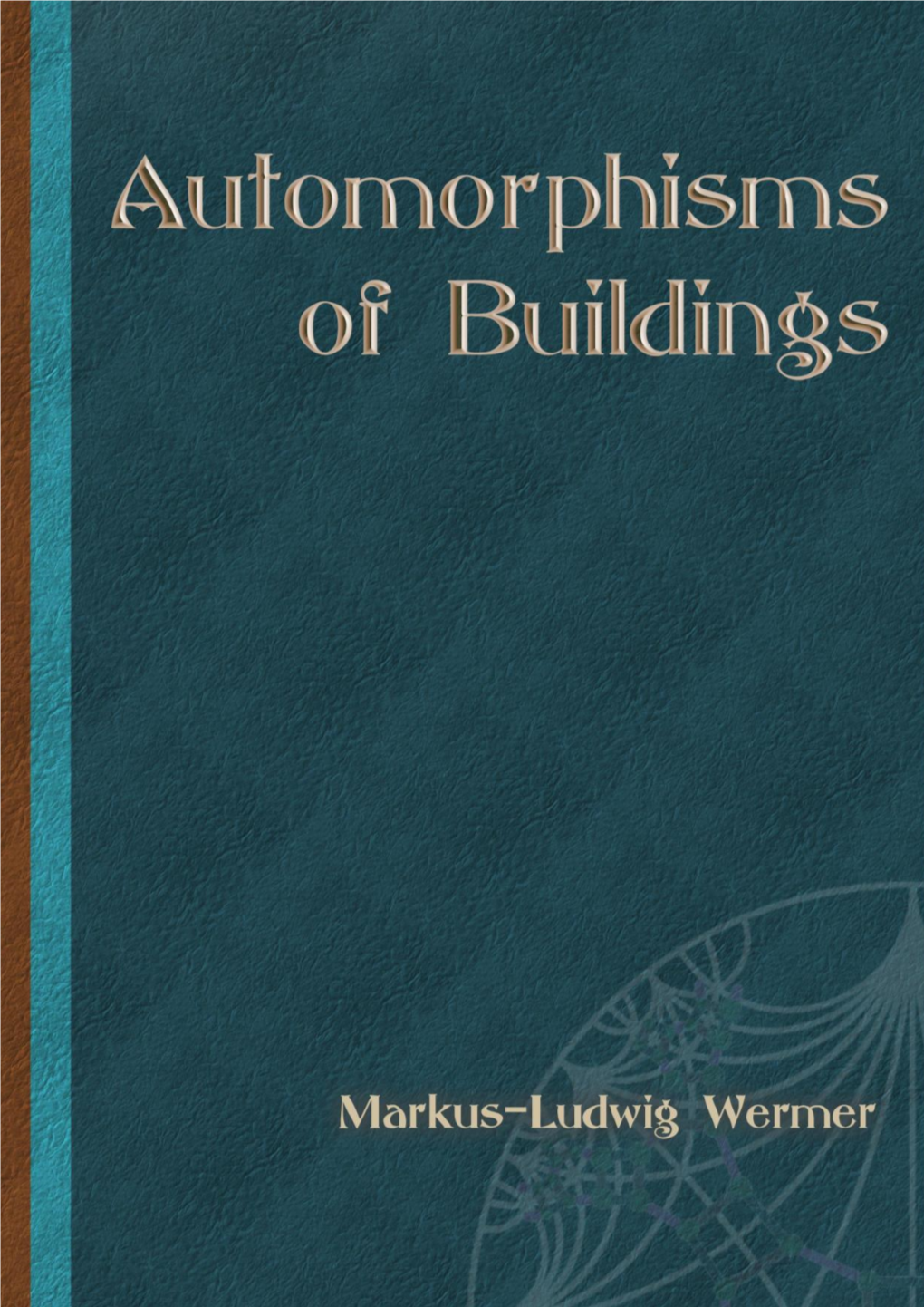 AUTOMORPHISMS of BUILDINGS