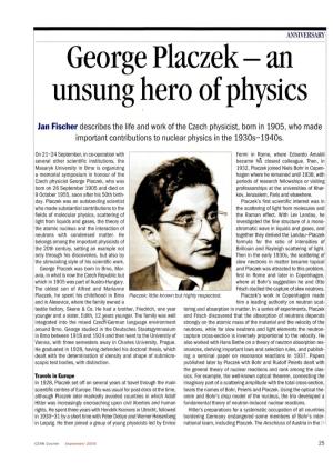George Placzek - an Unsung Hero of Physics