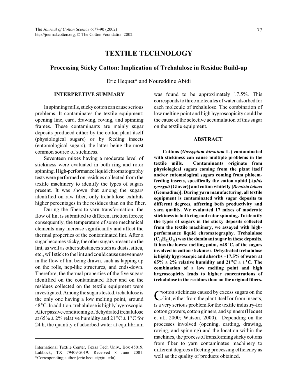Processing Sticky Cotton: Implication of Trehalulose in Residue Build-Up