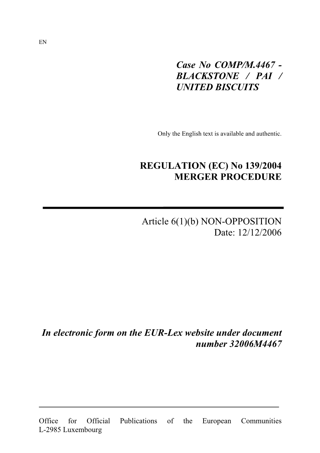 EC) No 139/2004 MERGER PROCEDURE Article 6(1)(B