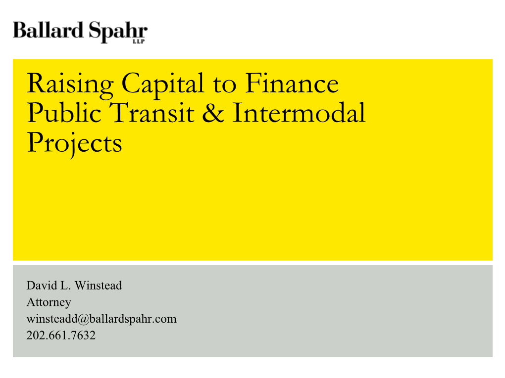 Raising Capital to Finance Public Transit & Intermodal Projects