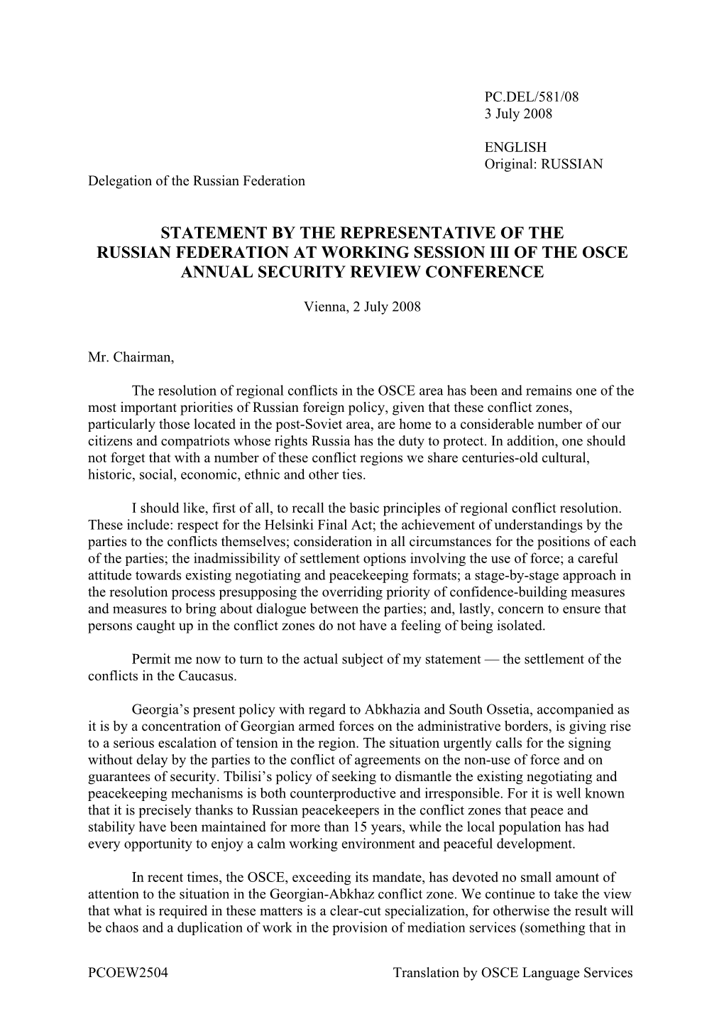 Statement by the Representative of the Russian Federation at Working Session Iii of the Osce Annual Security Review Conference