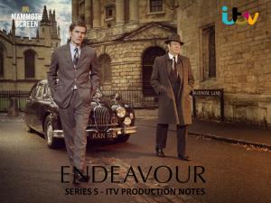 ENDEAVOUR Series 5, NEXT of KIN, DESIRE and VANITY FAIR for ITV