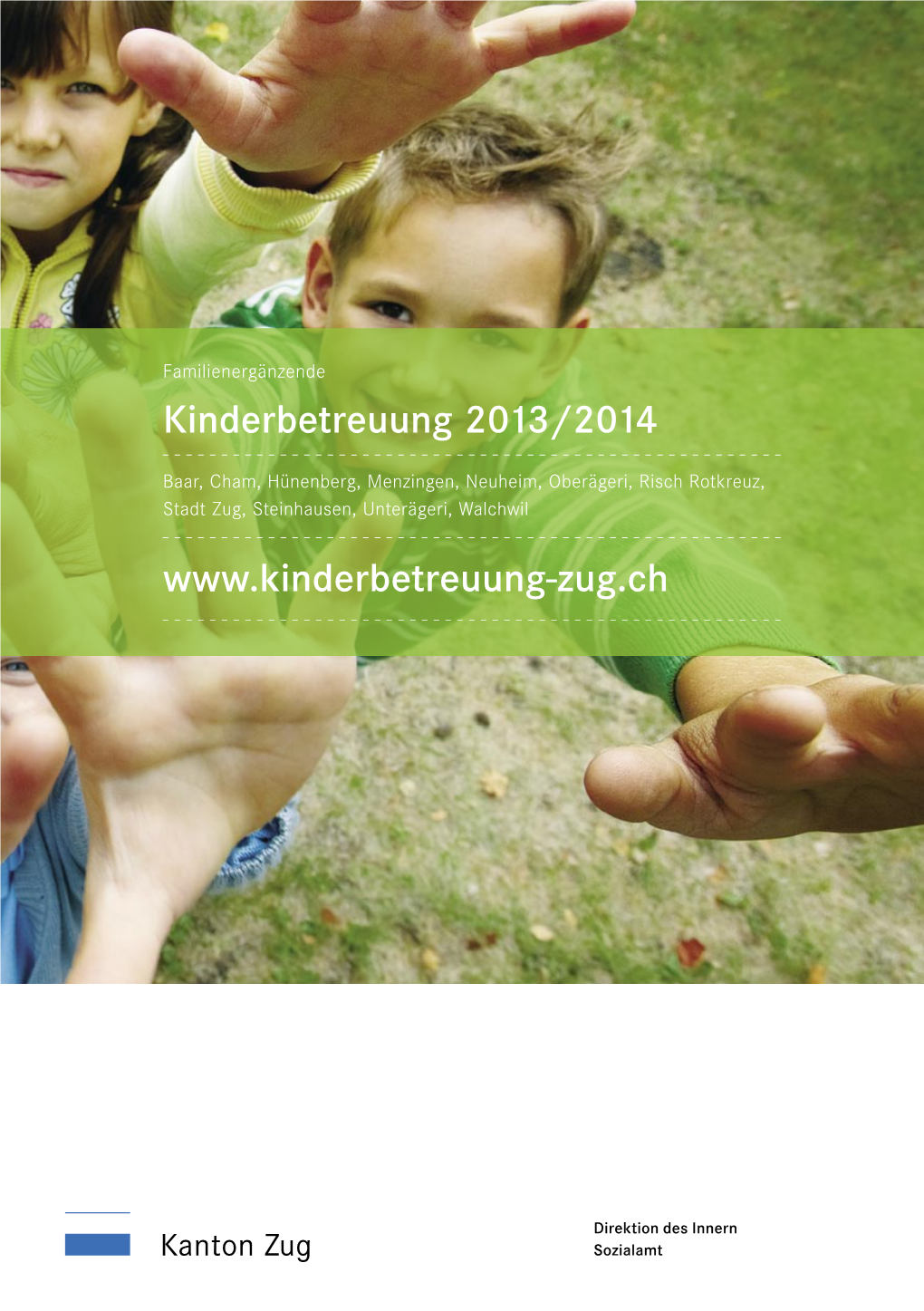 Kinderbetreuungsbroschüre Kanton Zug 2013 2014