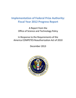 Implementation of Federal Prize Authority: Fiscal Year 2012 Progress Report