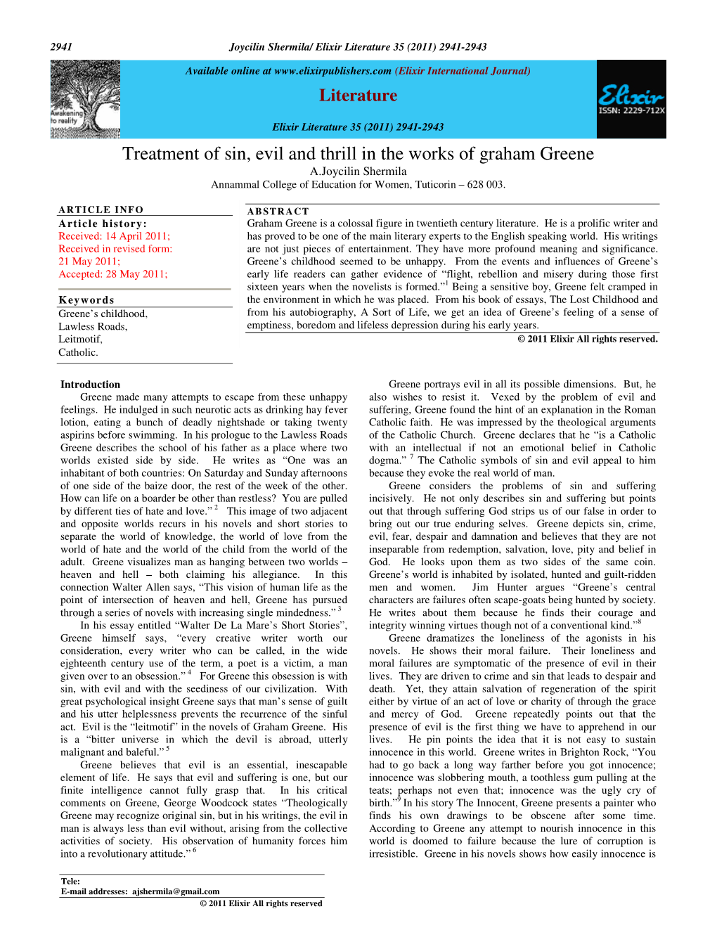 Treatment of Sin, Evil and Thrill in the Works of Graham Greene A.Joycilin Shermila Annammal College of Education for Women, Tuticorin – 628 003