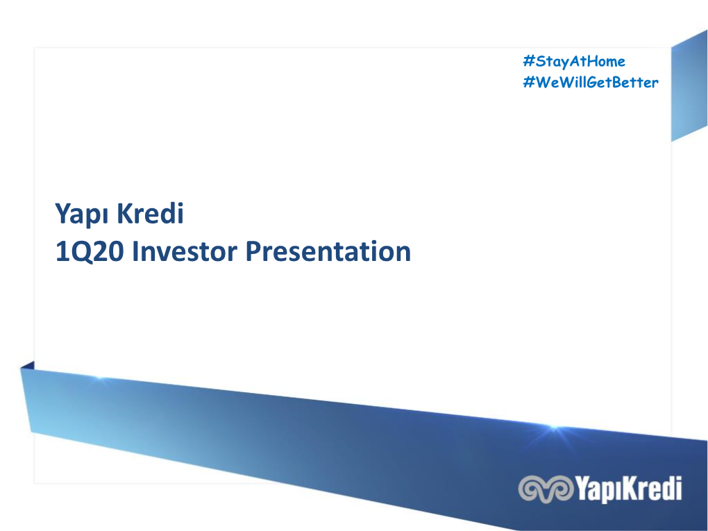 Yapı Kredi 1Q20 Investor Presentation Yapı Kredi: a Leading Financial Services Group