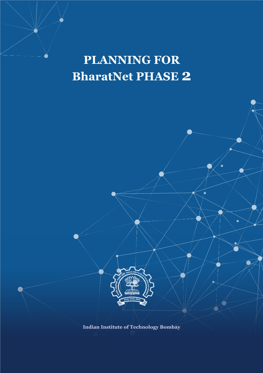 PLANNING for Bharatnet PHASE 2