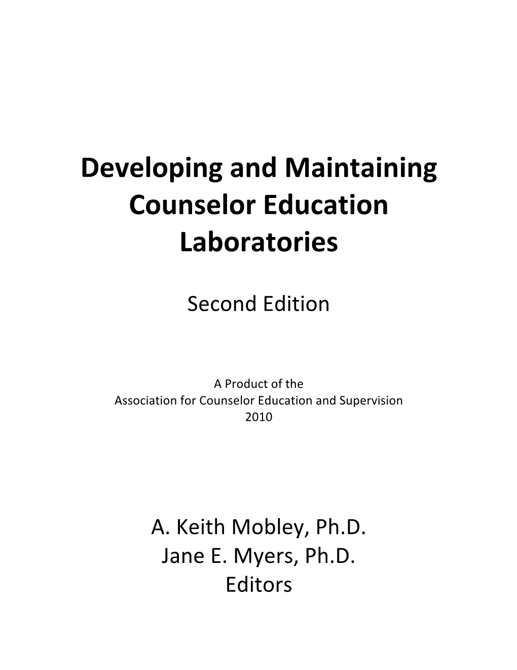 Developing and Maintaining Counselor Education Laboratories