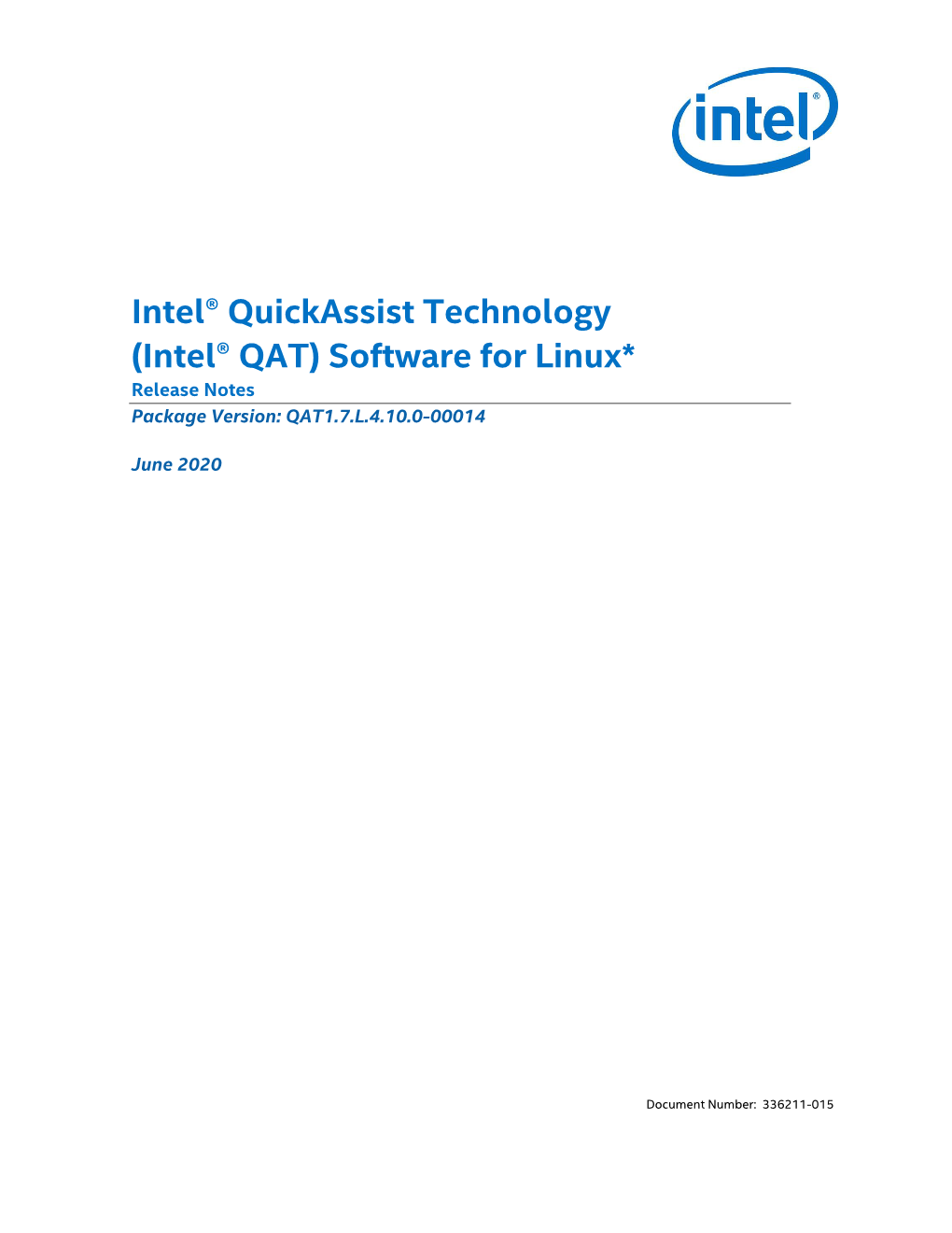 Intel® Quickassist Technology (Intel® QAT) Software for Linux* Release Notes Package Version: QAT1.7.L.4.10.0-00014