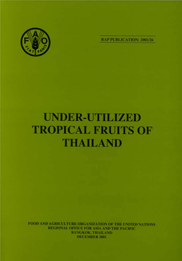 Under-Utilized Tropical Fruits of Thailand