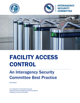 FACILITY ACCESS CONTROL an Interagency Security Committee Best Practice