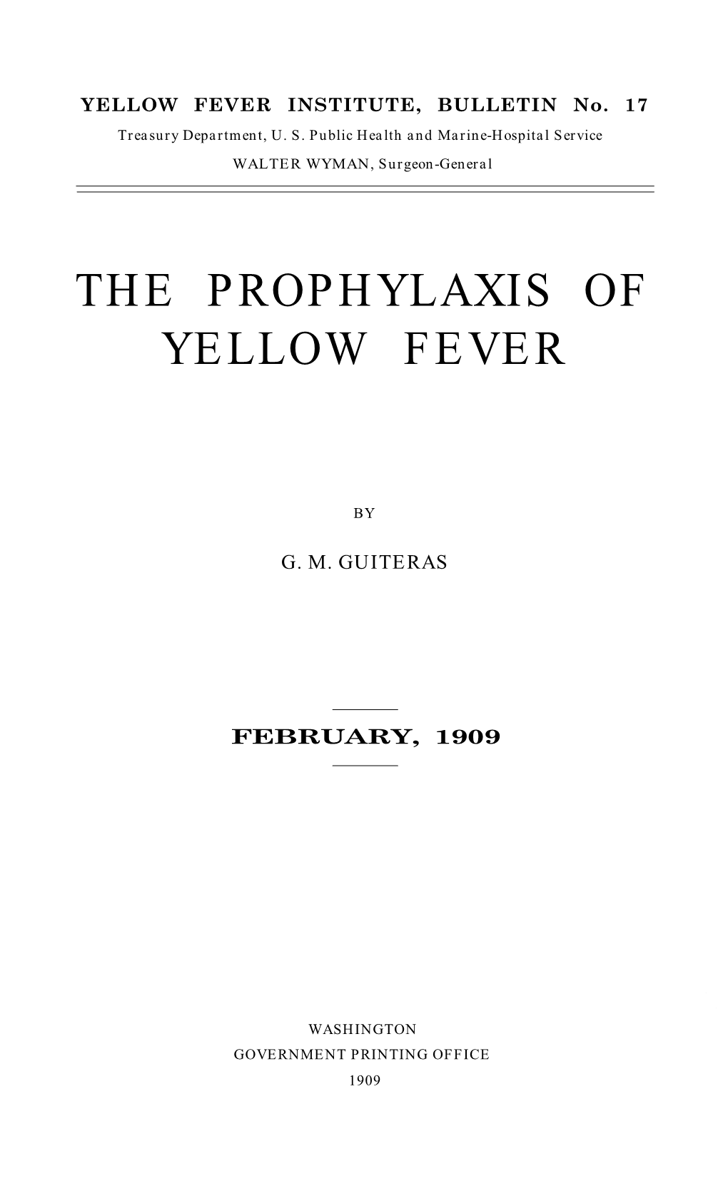 The Prophylaxis of Yellow Fever