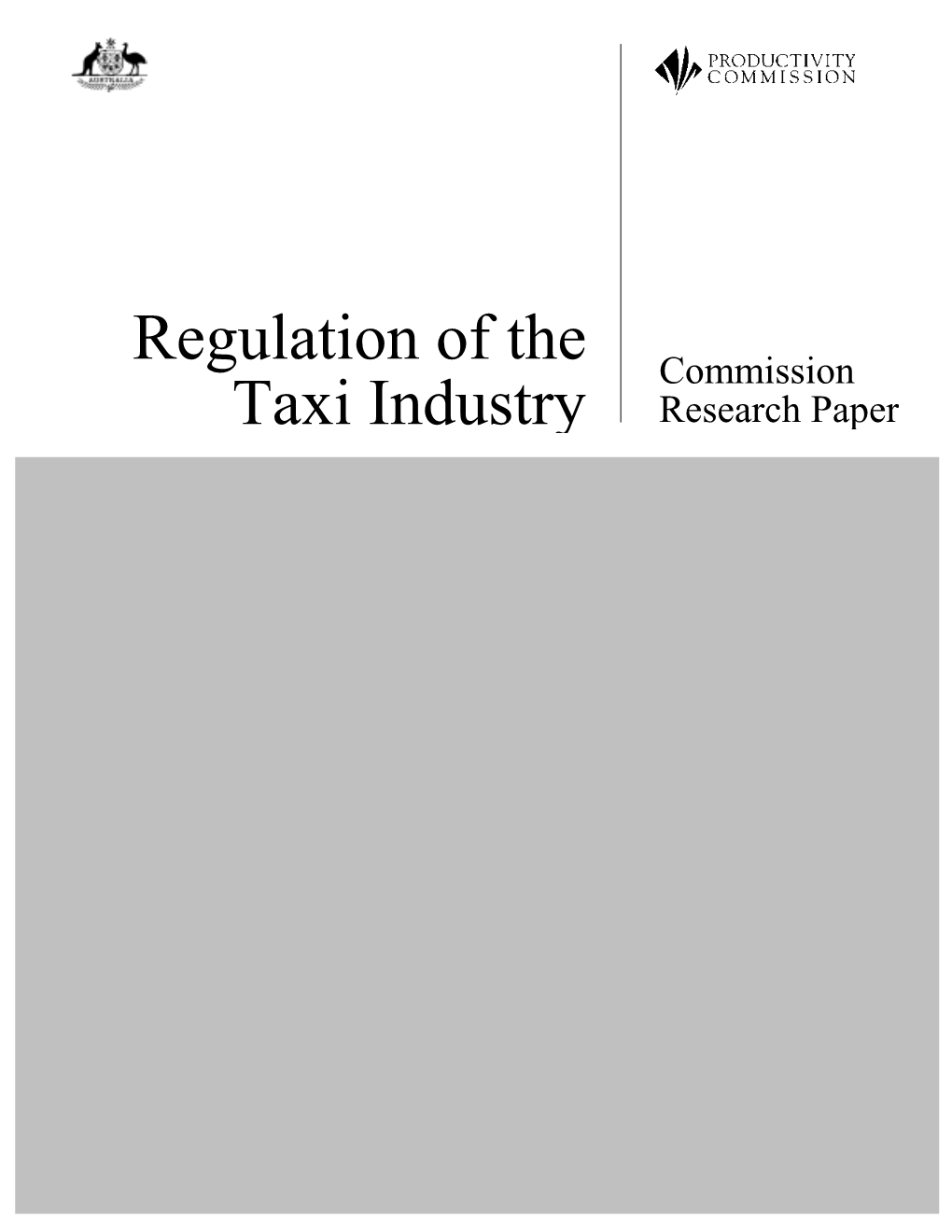 Regulation of the Taxi Industry, Ausinfo, Canberra