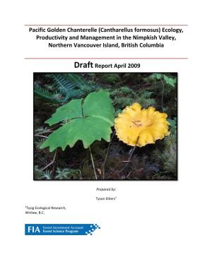 Pacific Golden Chanterelle (Cantharellus Formosus) Ecology, Productivity and Management in the Nimpkish Valley, Northern Vancouver Island, British Columbia