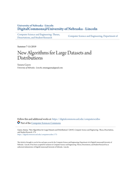 New Algorithms for Large Datasets and Distributions Sutanu Gayen University of Nebraska - Lincoln, Sutanugayen@Gmail.Com
