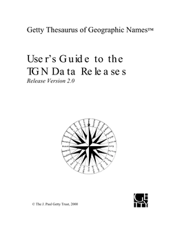 User's Guide to the TGN Data Releases