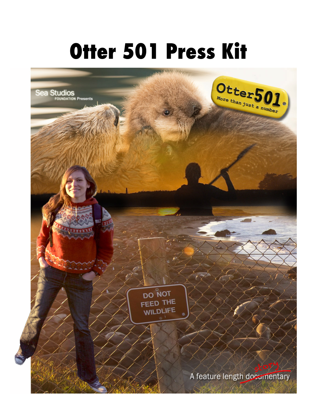 Otter 501 Press Kit