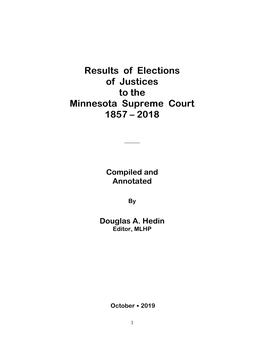 Results of Elections of Justices to the Minnesota Supreme Court 1857 – 2018