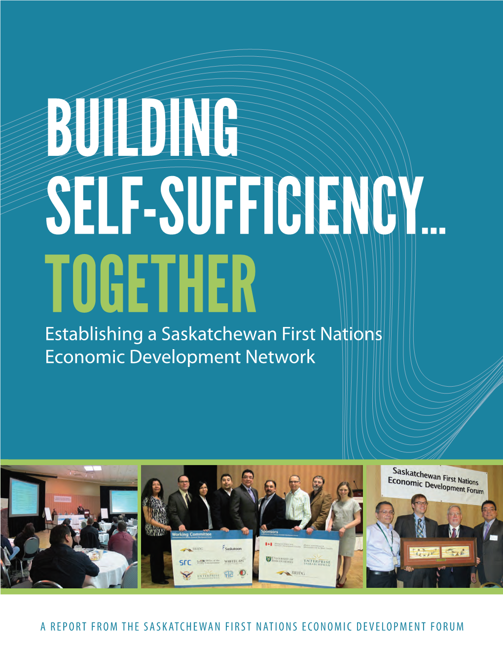 Establishing a Saskatchewan First Nations Economic Development Network