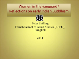 Women in the Vanguard? Reflections on Early Indian Buddhism