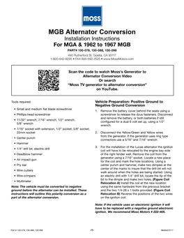 MGB Alternator Conversion Installation Instructions for MGA & 1962 to 1967 MGB PART# 130-078, 130-088, 130-098 440 Rutherford St