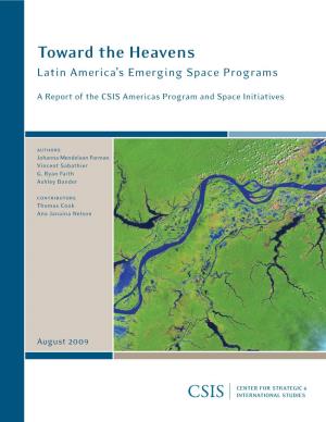 Toward the Heavens Latin America's Emerging Space Programs