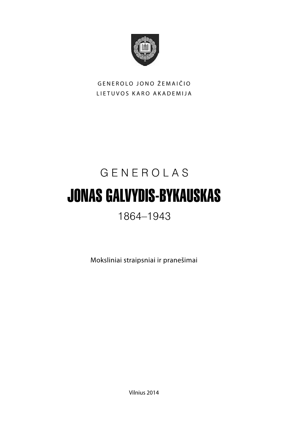 Generolas Jonas Galvydis-Bykauskas 1864–1943