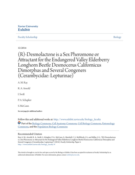 Desmolactone Is a Sex Pheromone Or Attractant for the Endangered Valley Elderberry Longhorn Beetle Desmocerus Californicus D