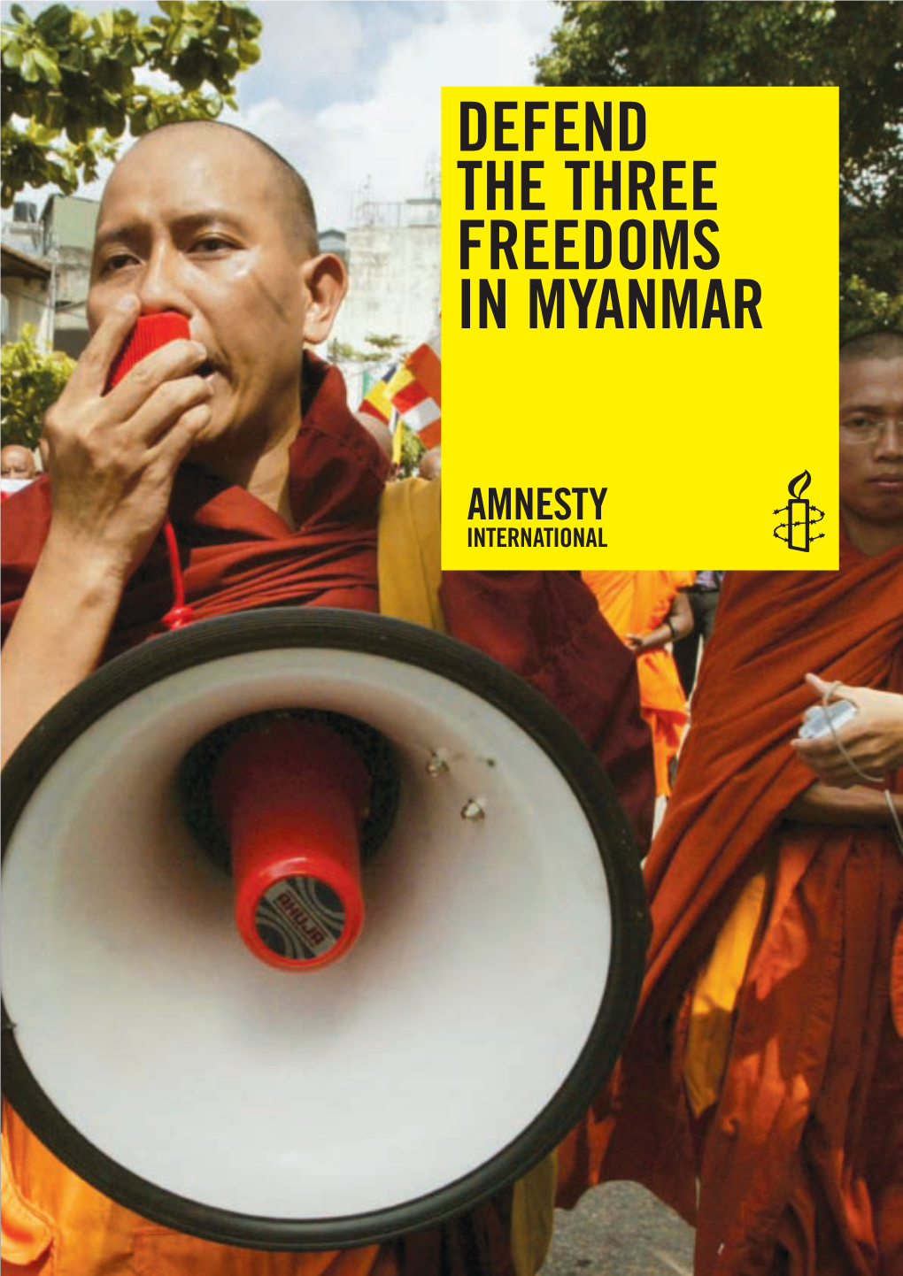 Defend the Three Freedoms in Myanmar Defend the Three Freedoms in Myanmar