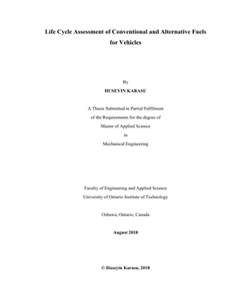 Life Cycle Assessment of Conventional and Alternative Fuels for Vehicles